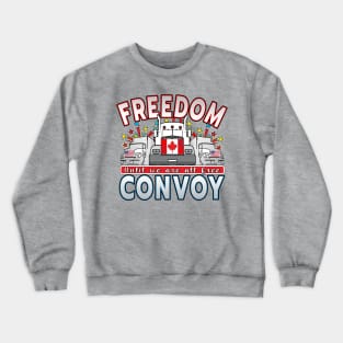 FREEDOM CONVOY 2022 UNTIL WE ARE ALL FREE LETTERS GRAY FADE Crewneck Sweatshirt